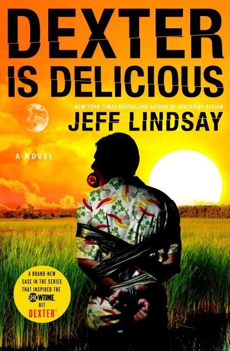 Обложка книги «Dexter Is Delicious»