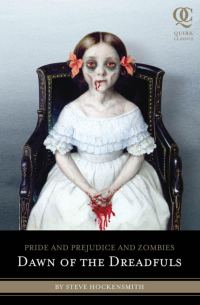Обложка книги «Pride and Prejudice and Zombies: Dawn of the Dreadfuls»