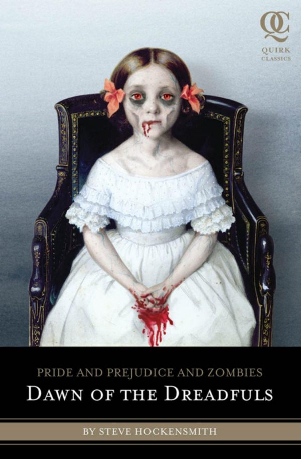 Обложка книги «Pride and Prejudice and Zombies: Dawn of the Dreadfuls»