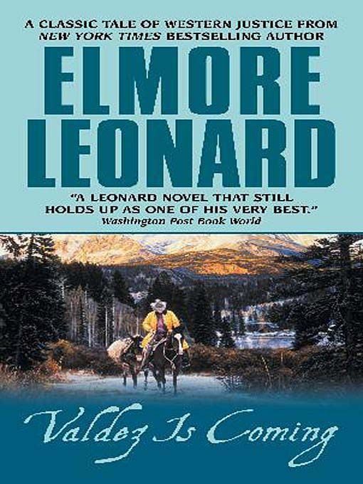 Обложка книги «Valdez Is Coming»