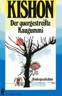 Обложка книги «Der quergestreifte Kaugummi»