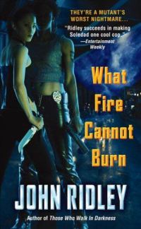 Обложка книги «What Fire Cannot Burn»