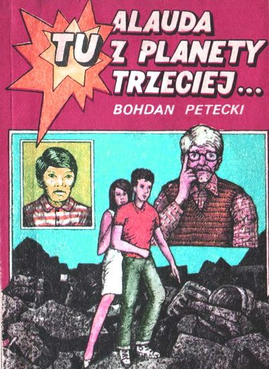 Обложка книги «Tu Alauda z Planety Trzeciej»