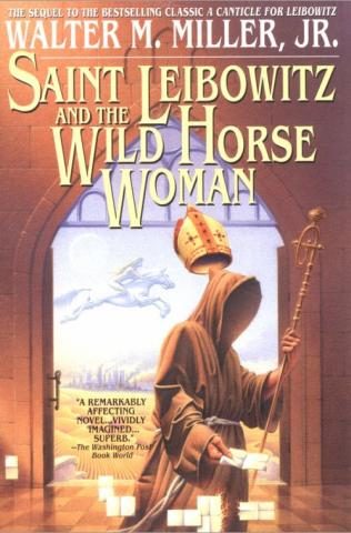 Обложка книги «Saint Leibowitz and the Wild Horse Woman»