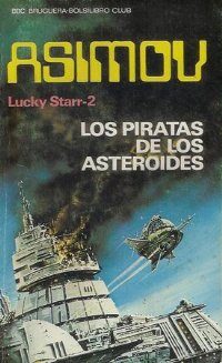 Обложка книги «Los piratas de los asteroides»
