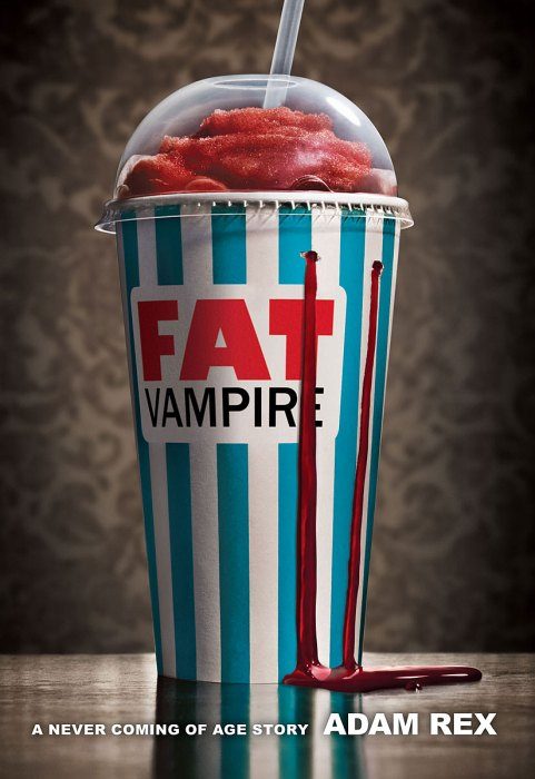 Обложка книги «Fat Vampire: A Never Coming of Age Story»