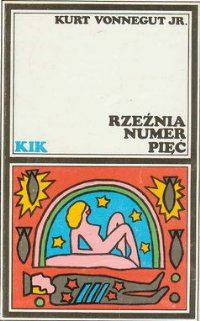 Обложка книги «Rzeźnia numer pięć»