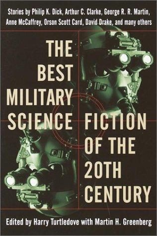 Обложка книги «The Best Military Science Fiction of the 20th Century»