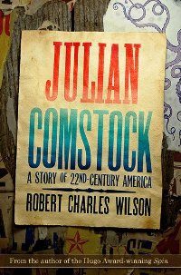 Обложка книги «Julian Comstock: A Story of 22-nd Century America»