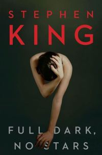 Обложка книги «Full Dark, No Stars»