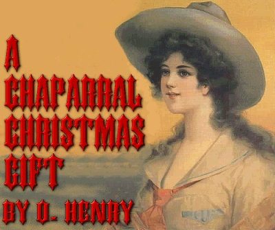 Обложка книги «Рождественский подарок по–ковбойски (A Chaparral Christmas Gift)»