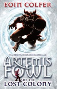 Обложка книги «Artemis Fowl. The Lost Colony»