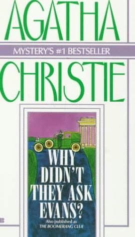 Обложка книги «Why Didn't They Ask Evans»