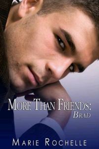 Обложка книги «More Than Friends: Brad»