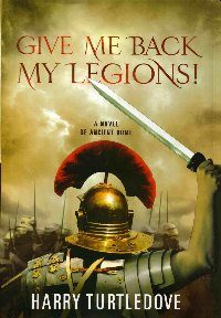Обложка книги «Give Me Back My Legions!»