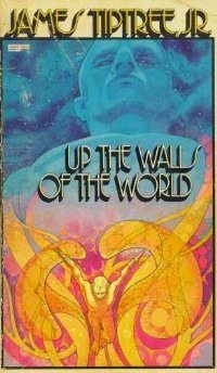Обложка книги «Up the Walls of the World»