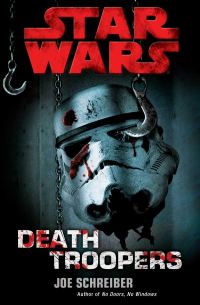Обложка книги «Star Wars: Death Troopers»