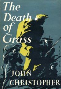 Обложка книги «The Death of Grass»