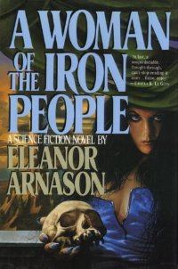 Обложка книги «A Woman of the Iron People»