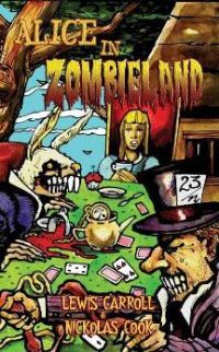 Обложка книги «Alice in Zombieland»