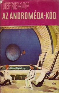 Обложка книги «Az Androméda-Köd»