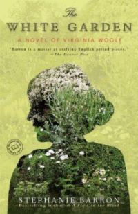 Обложка книги «The White Garden: A Novel of Virginia Woolf»