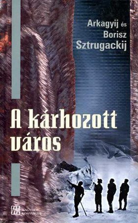 Обложка книги «A kárhozott város»