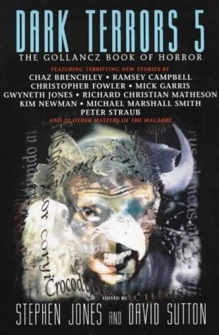 Обложка книги «Dark Terrors 5: The Gollancz Book of Horror»