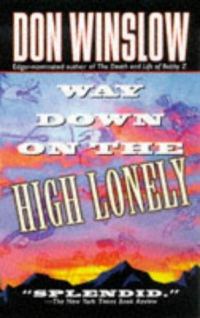 Обложка книги «Way Down on the High Lonely»