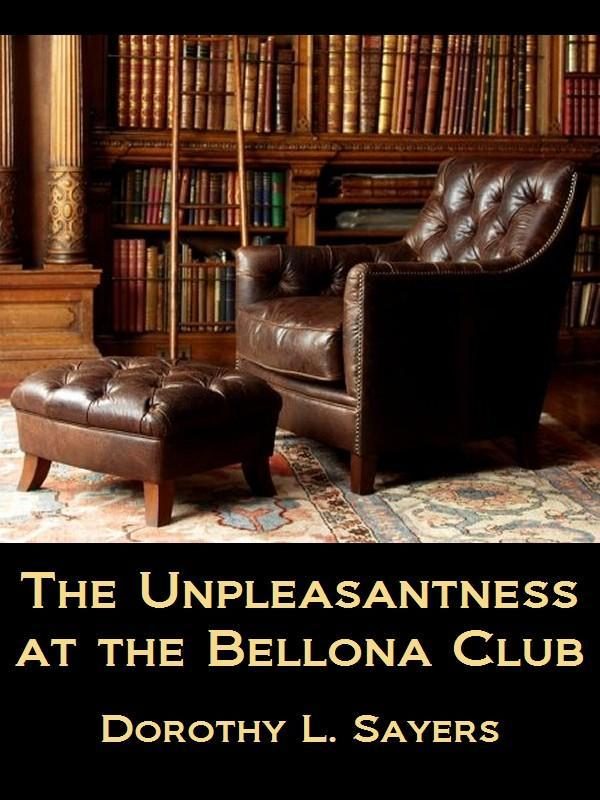 Обложка книги «The Unpleasantness at the Bellona Club»