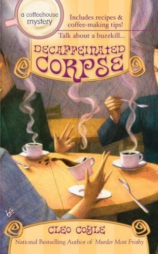 Обложка книги «Decaffeinated Corpse»