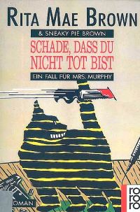 Обложка книги «Schade, daß du nicht tot bist»