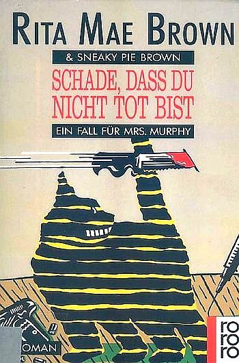 Обложка книги «Schade, daß du nicht tot bist»