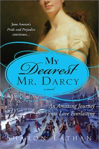 Обложка книги «My Dearest Mr. Darcy: An Amazing Journey into Love Everlasting»