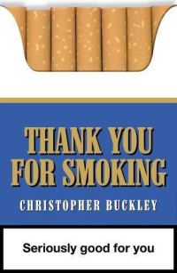 Обложка книги «Thank You for Smoking»