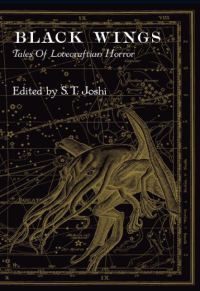 Обложка книги «2010. Black Wings: New Tales of Lovecraftian Horror»