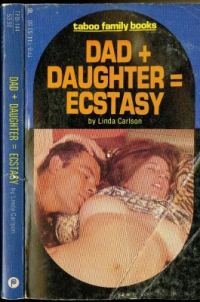 Обложка книги «Dad plus Daughter = Ecstasy»