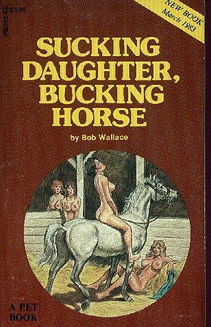 Обложка книги «Sucking daughter, bucking horse»