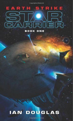 Обложка книги «Earth Strike: Star Carrier: Book One»
