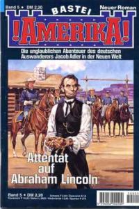 Обложка книги «Attentat auf Abraham Lincoln»