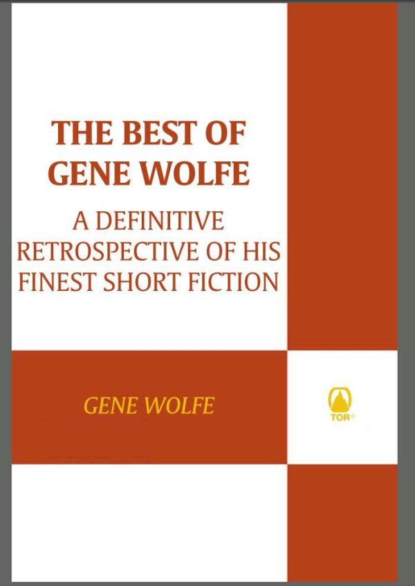 Обложка книги «The Best of Gene Wolfe»