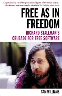 Обложка книги «Free as in Freedom. Richard Stallman’s Crusade for Free Software»
