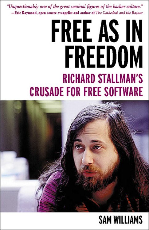 Обложка книги «Free as in Freedom. Richard Stallman’s Crusade for Free Software»