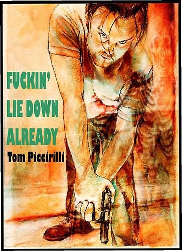 Обложка книги «Fuckin' Lie Down Already»
