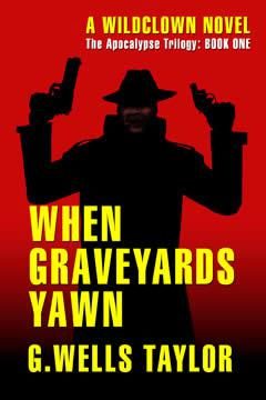 Обложка книги «When Graveyards Yawn»