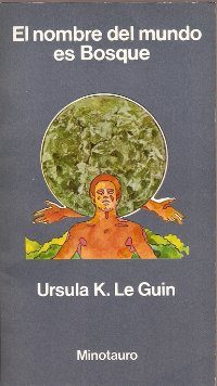 Обложка книги «El nombre del mundo es Bosque»