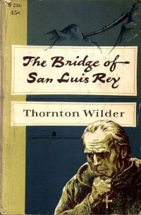Обложка книги «The bridge of San Luis Rey»