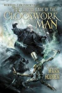 Обложка книги «The curious case of the Clockwork Man»