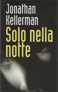 Обложка книги «Solo nella notte»