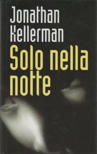 Обложка книги «Solo nella notte»